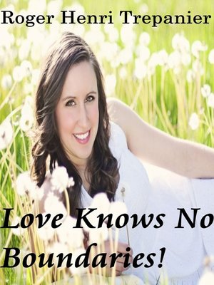 cover image of Love Knows No Boundaries!